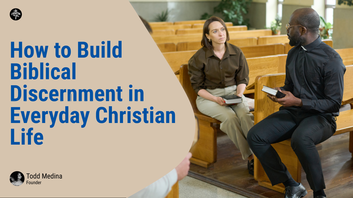 How to Build Biblical Discernment in Everyday Christian Life