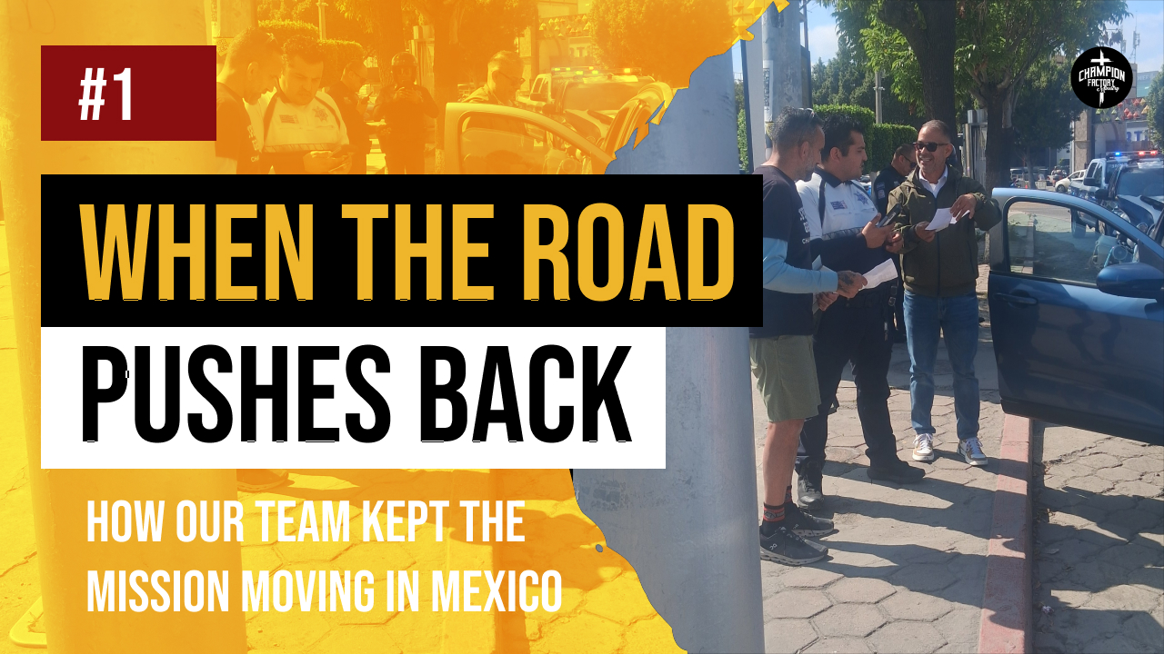 When the Road Pushes Back_ How Our Team Kept the Mission Moving in Mexico