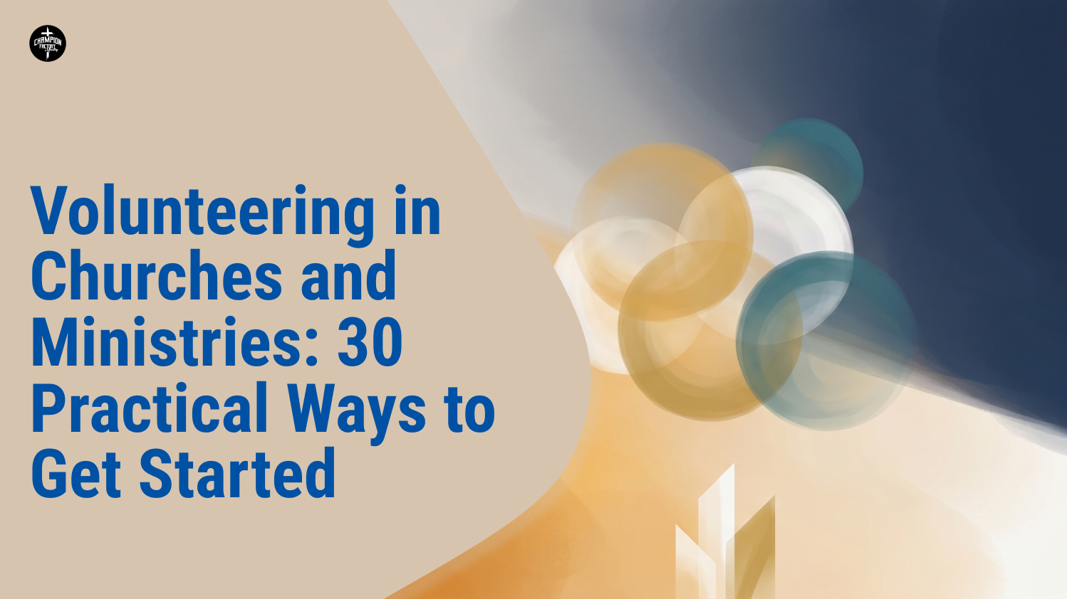 Volunteering in Churches and Ministries 30 Practical Ways to Get Started