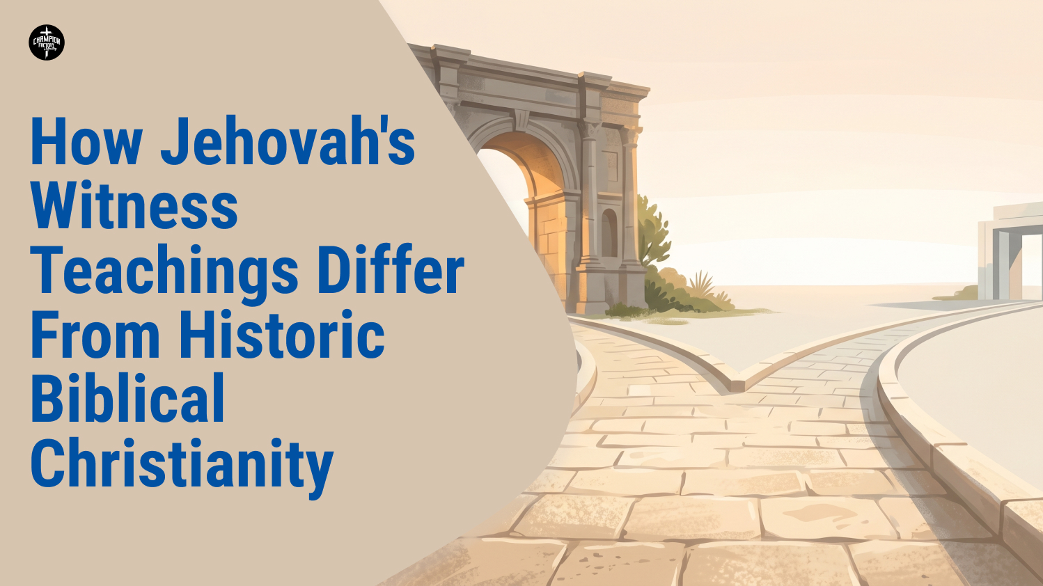 How Jehovahs Witness Teachings Differ From Historic Biblical Christianity