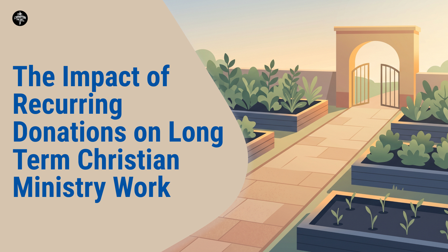 The Impact of Recurring Donations on Long Christian Ministry Work