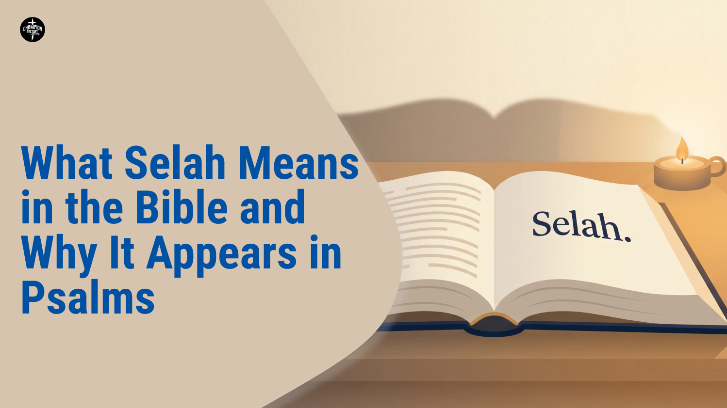 What Selah Means in the Bible Why It Appears in Psalms