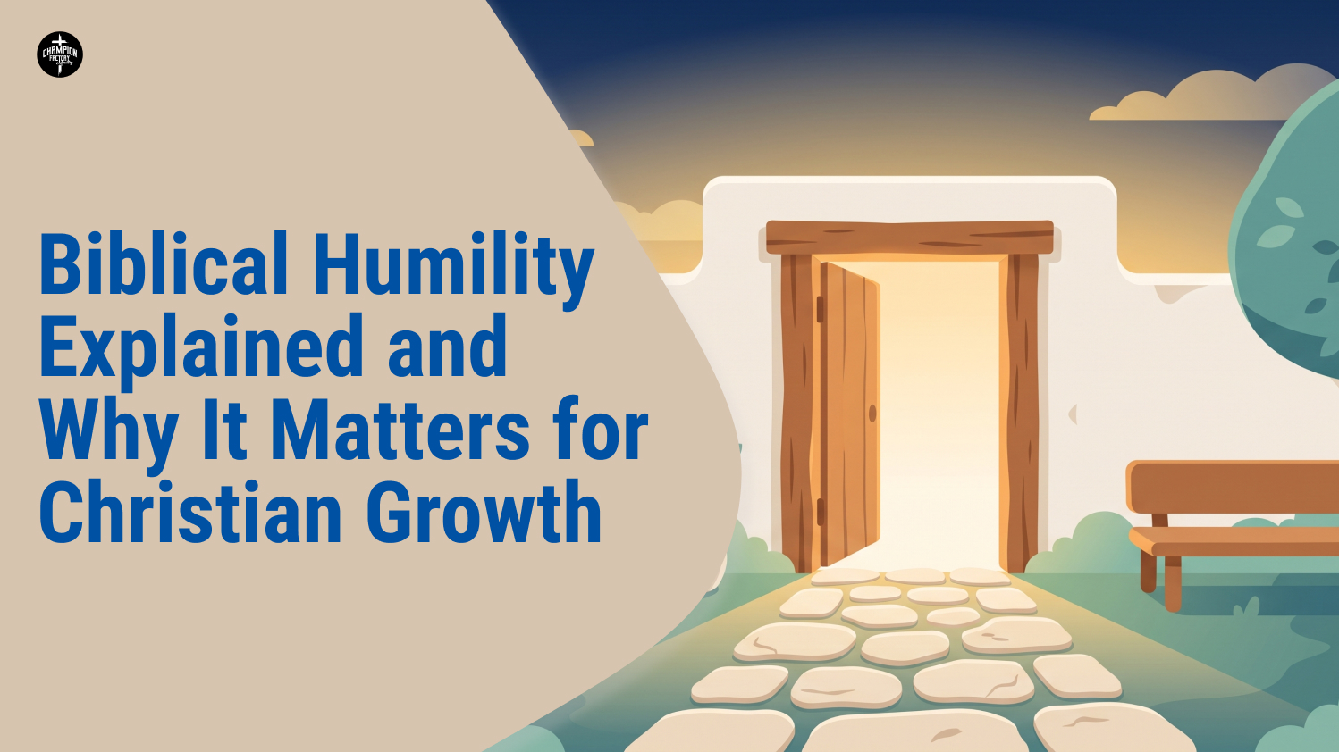 Biblical Humility Explained and Why It Matters for Christian Growth