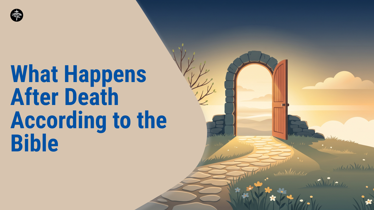 What Happens After Death According to the Bible