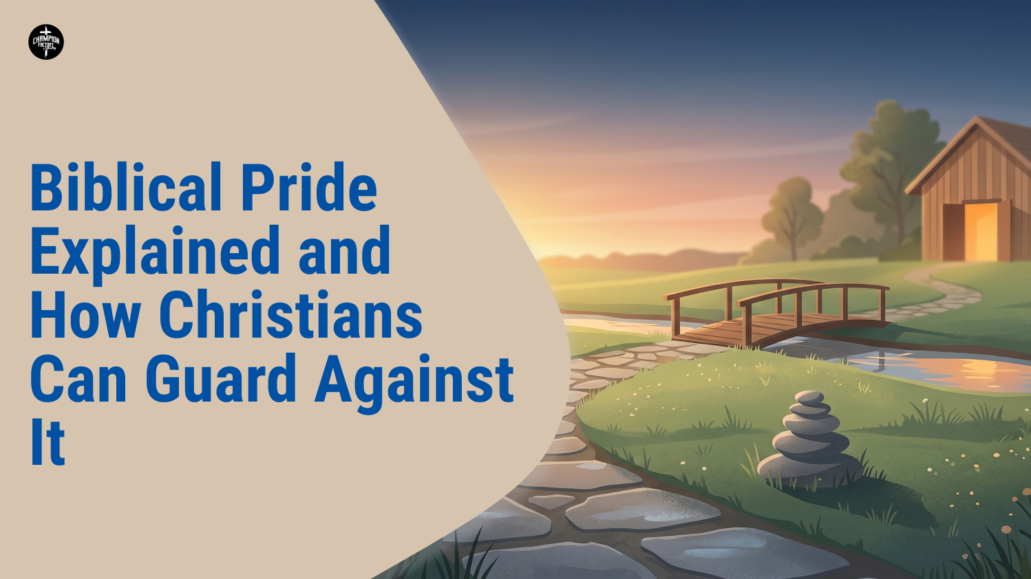 Biblical Pride Explained and How Christians Can Guard Against It