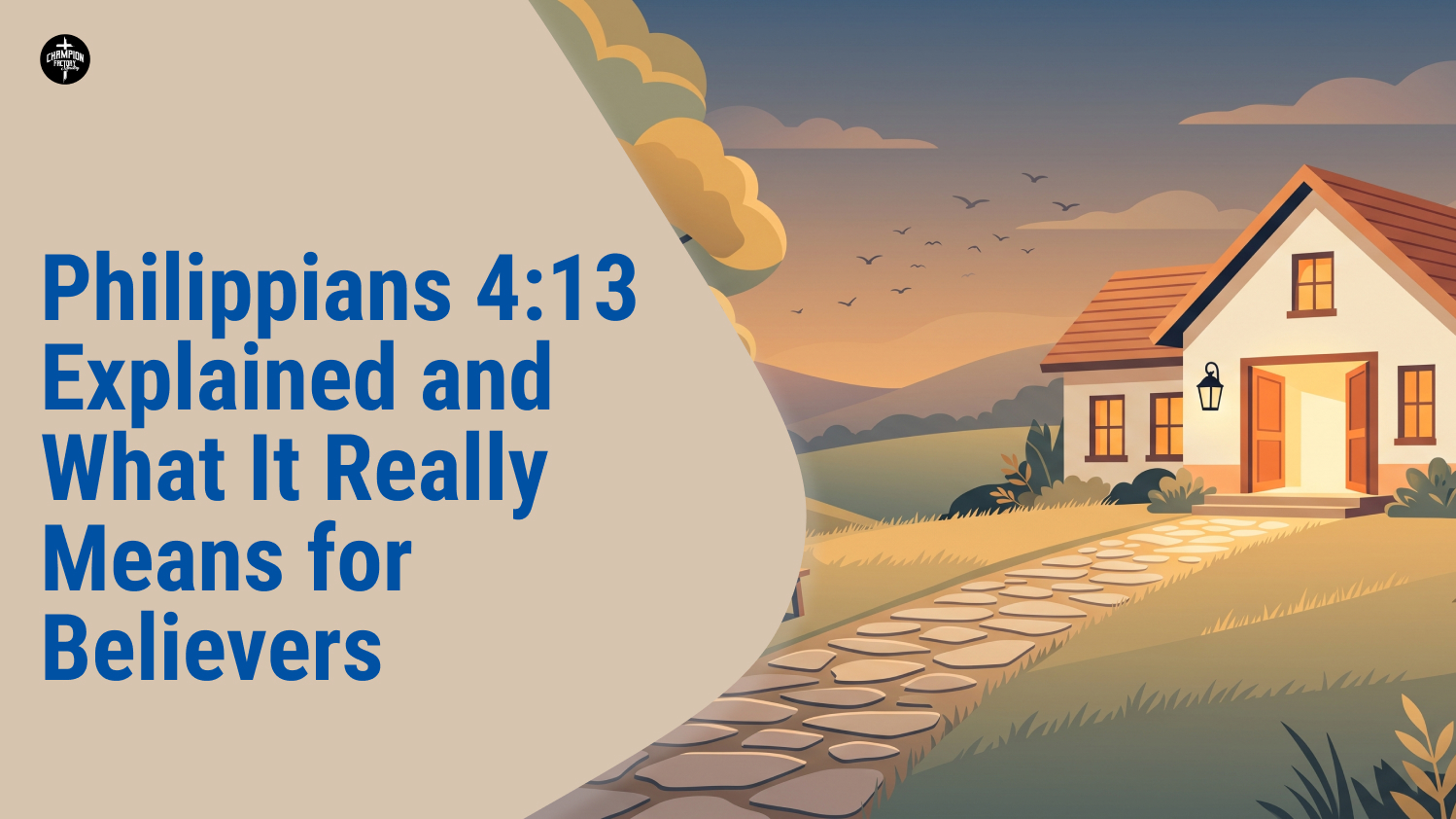 Philippians 4_13 Explained and What It Really Means for Believers